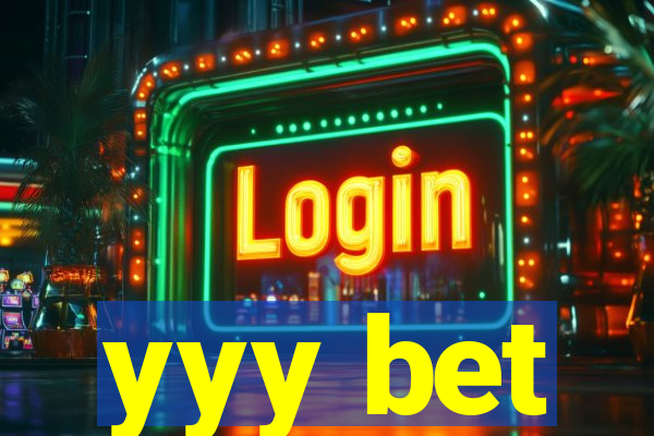 yyy bet